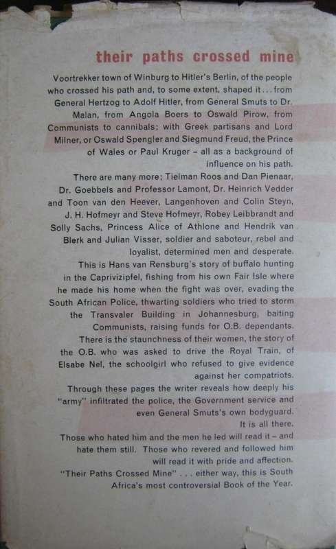 Their Paths Crossed Mine Memoirs of the Commandant-General of the Ossewa-Brandwag Hans Van Rensburg