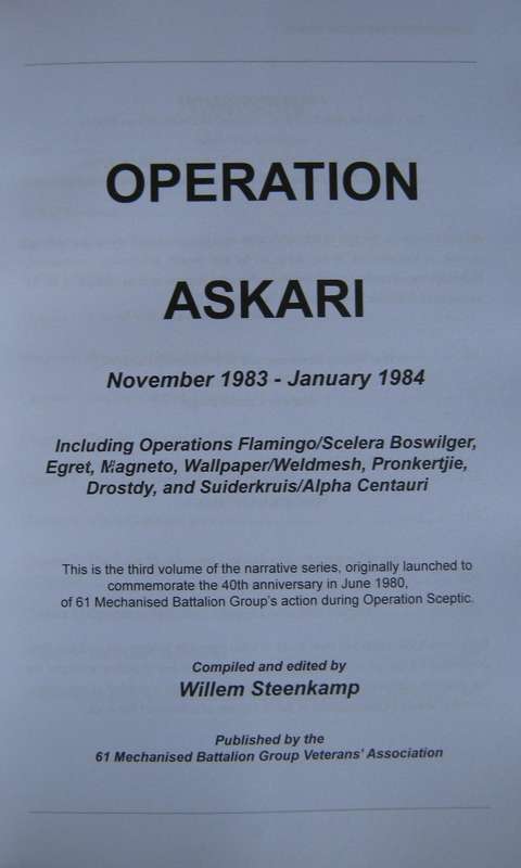 Operation Askari, Including Operations Flamingo, Scelera Boswilger, Egret, Magneto, Wallpaper etc.