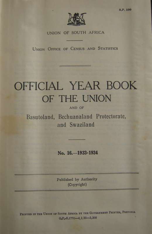 Official Year Book of the Union of South Africa Basutoland, Bechuanaland Protectorate and Swaziland