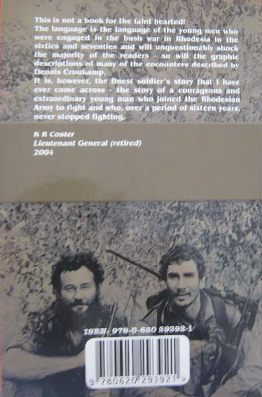 Only My Friends Call Me Crouks. Rhodesian Reconnaissance Specialist. Signed Presentation Copy