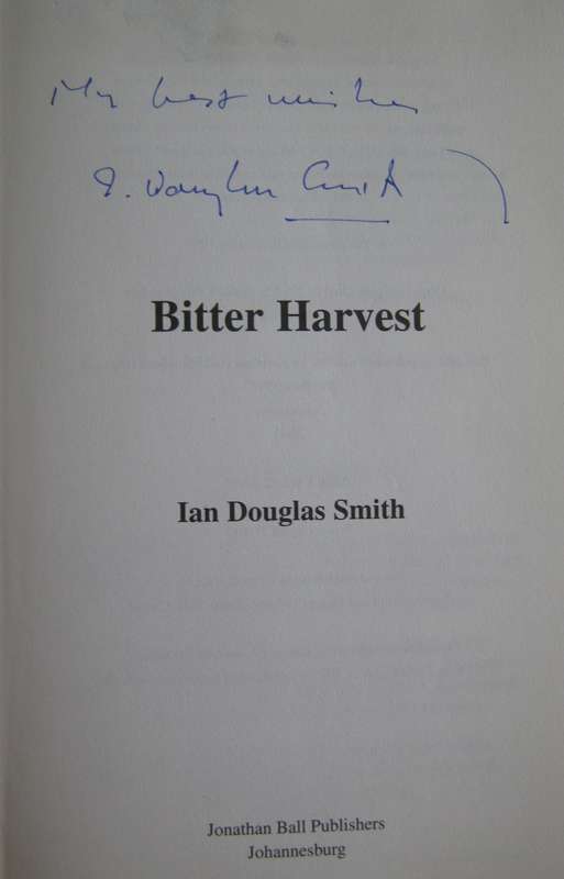 The Bitter Harvest : The Great Betrayal and the Aftermath  Signed
