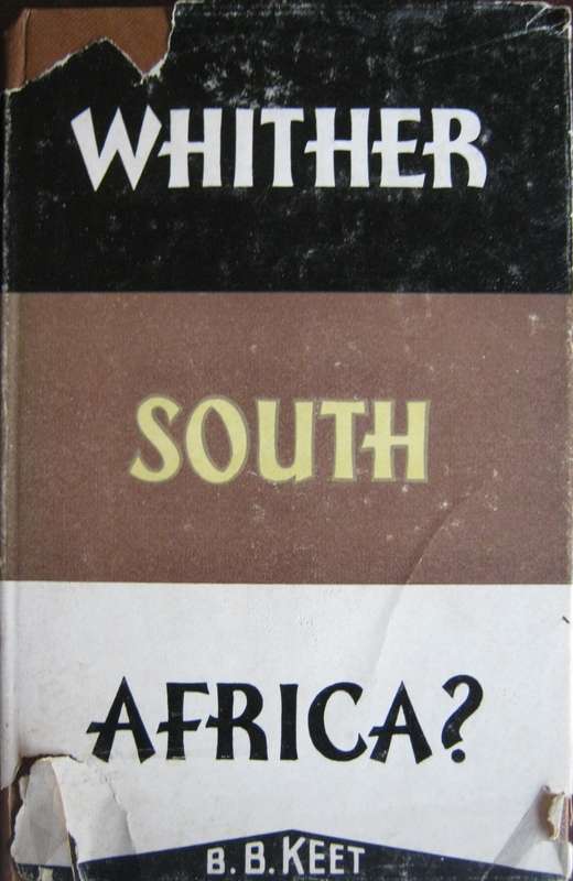 Wither South Africa Prof BB Keet
