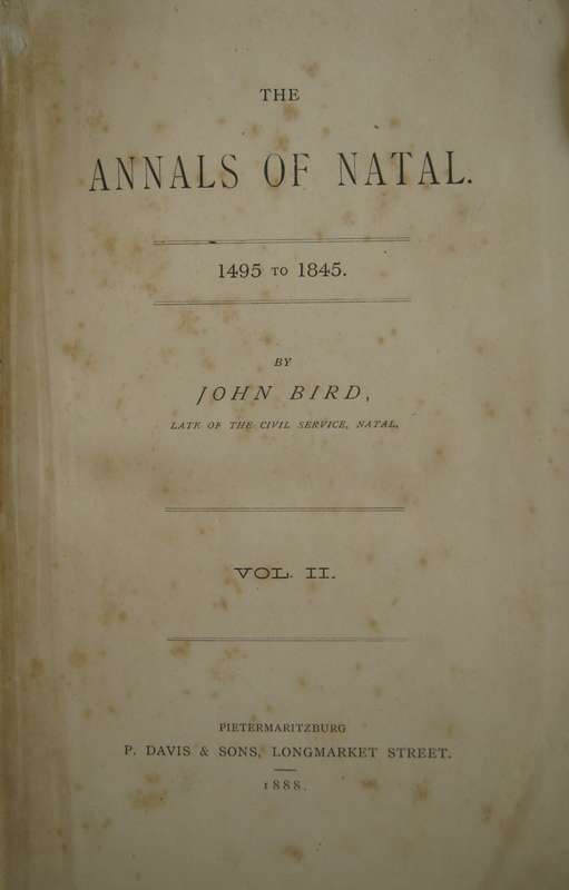 The Annals of Natal 1495 to 1845 2 Volume Set John Bird