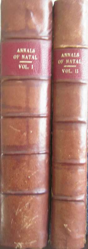 The Annals of Natal 1495 to 1845 2 Volume Set John Bird