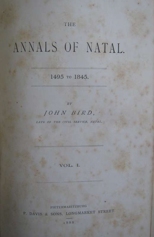 The Annals of Natal 1495 to 1845 2 Volume Set John Bird