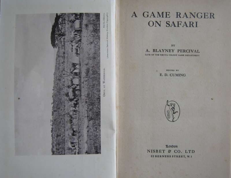 A Game Ranger on Safari A. Blayney Percival