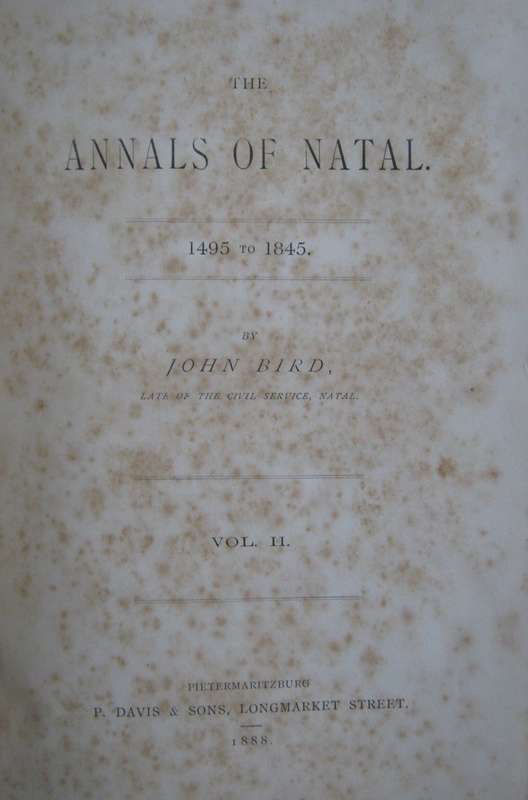 The Annals of Natal 1495 to 1845 2 Volume Set John Bird