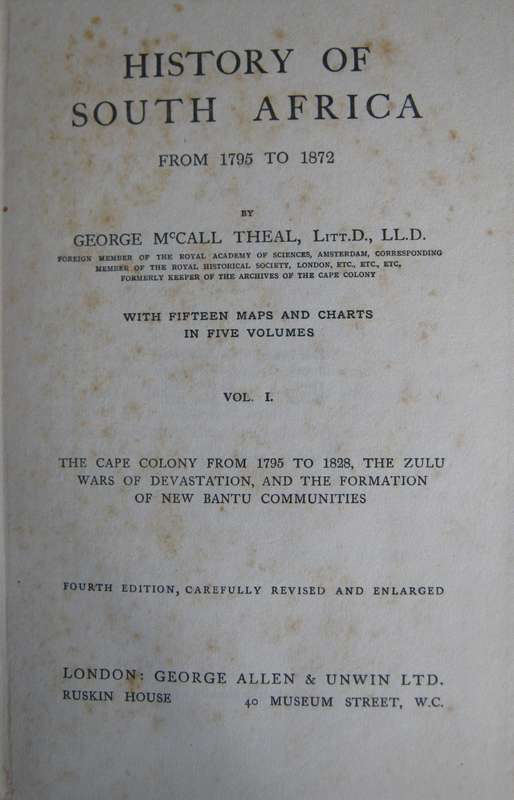 History of South Africa 1795-1872 Cape Colony, Zulu Wars & Formation of Bantu Communities G M Theal