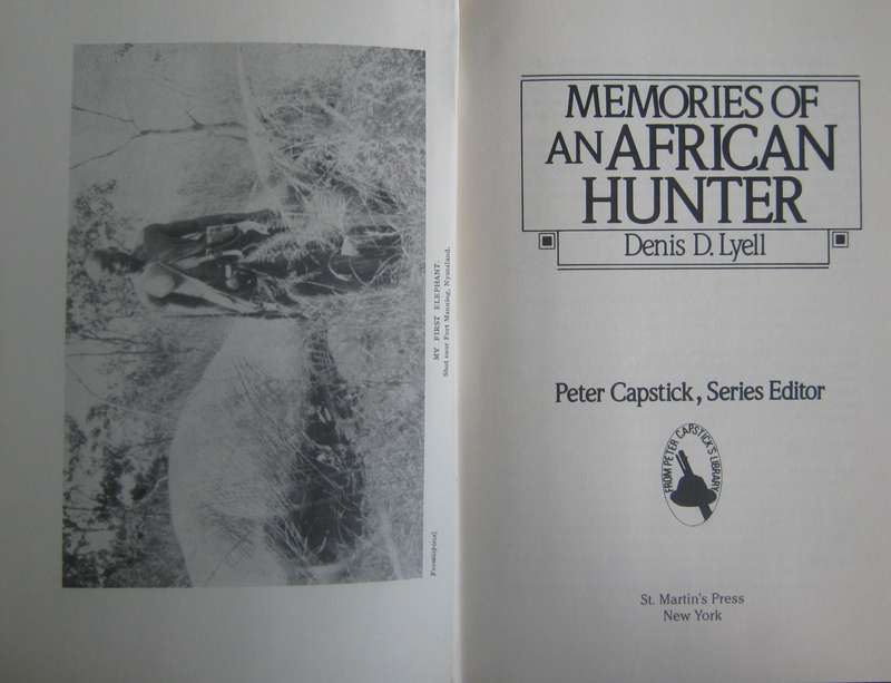 Memories of an African Hunter Denis D Lyell
