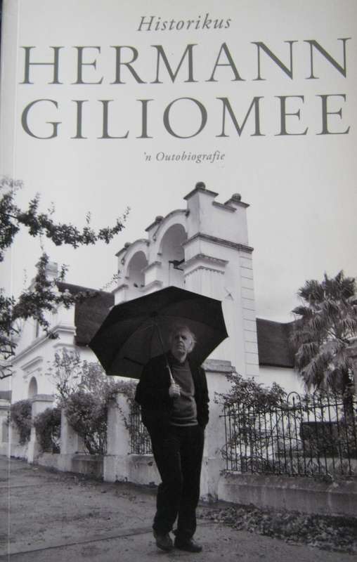 Hermann Giliomee: Historikus Hermann Gillomee