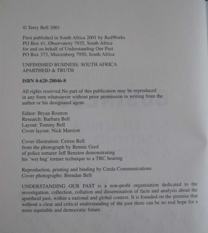 Unfinished Business: South Africa, Apartheid & Truth Terry Bell