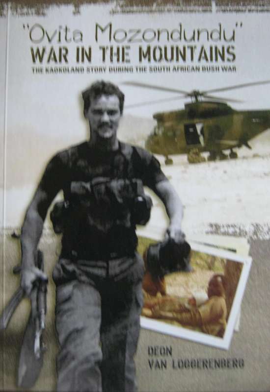 Ovita Mozondundu War in the Mountains The Kaokoland Story During the South African War  Signed