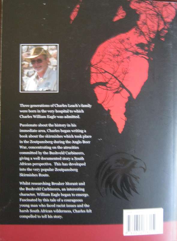 Of a Lion and Eagle The S/tory of Constable Charles William Eagle Charles R Leach