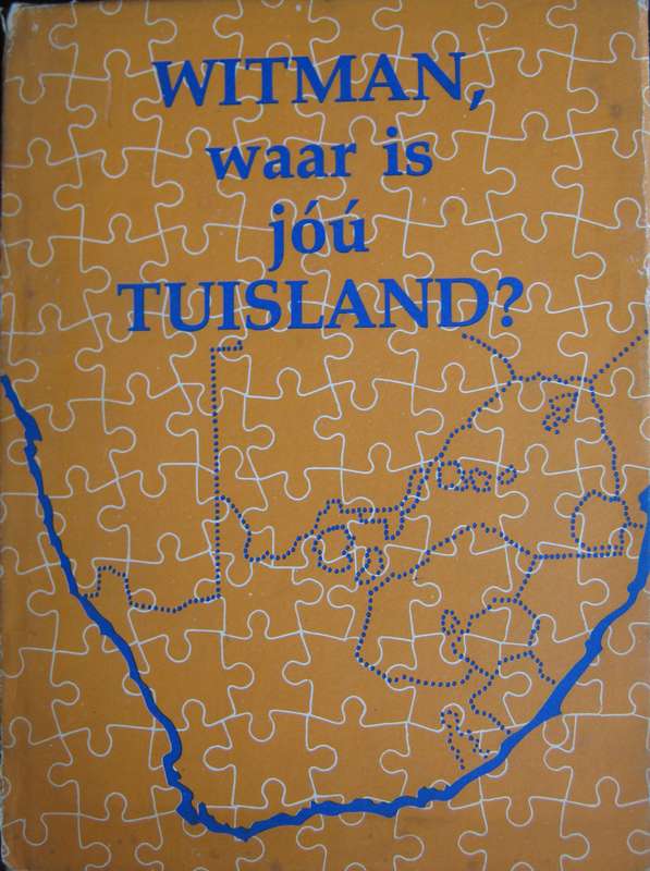 Witman, Waar is jou Tuisland? W J G Lubbe