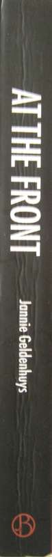 At The Front A Generals Account of the South Africas Border War Jannie Geldenhuys