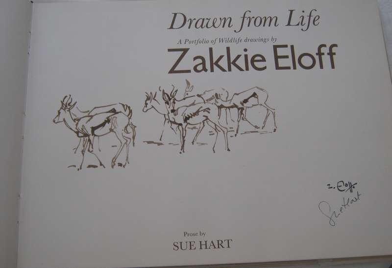 Drawn from Life A Portfolio of Wildlife Drawings. Signed by Zakkie Eloff & Sue Hart