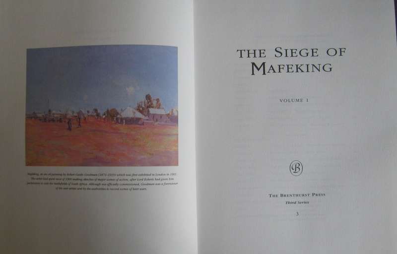 The Brenthurst Press The Siege of Mafeking  Volumes 1 & 2  Iain R Smith- Academic Editor