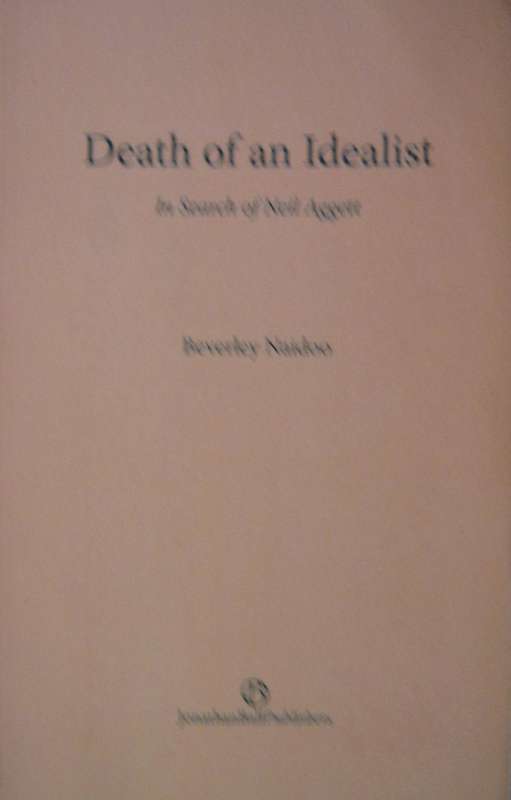 Death of an Idealist In Search of Neil Aggett Beverly Naidoo