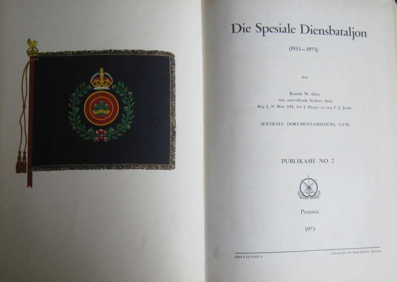 Die Spesiale Diensbatajon (1933-1973) Komdt W Otto