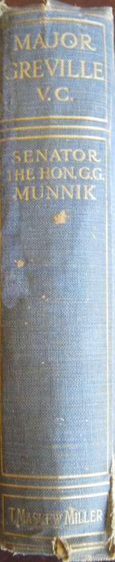 Major Greyville VC A Tale of The Great Boer War Senator The Hon. G G Munnik