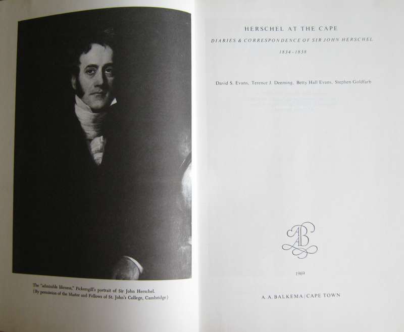 Herschel at the Cape Diaries & Correspondence of Sir John Herschel 1834  1838 David S Evans