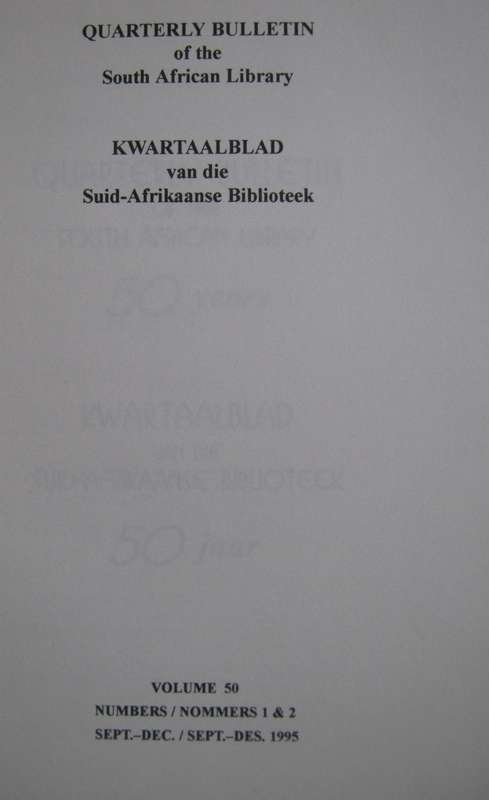 Quarterly Bulletin of the South African Library Editor P E Westra      Publisher: The Sou