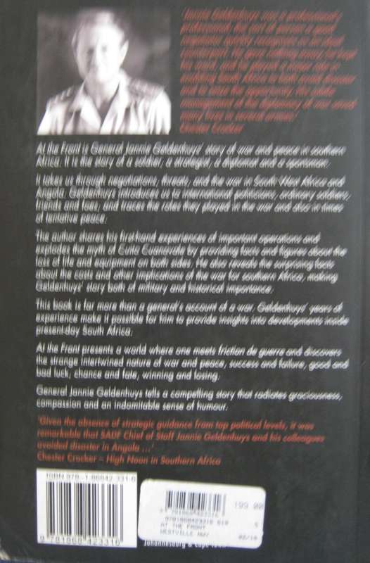 At The Front A Generals Account of the South Africas Border War Jannie Geldenhuys
