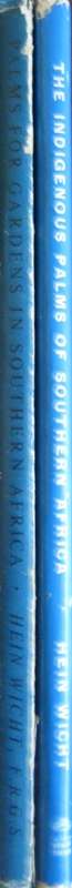 2 Palm Books: The Indigenous Palms of Southern Africa & Palms for Gardens in Southern Africa