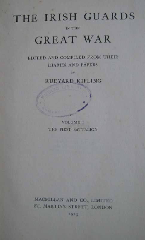 The Irish Guards in the Great War Vol 1 The First Battalion Rudyard Kipling