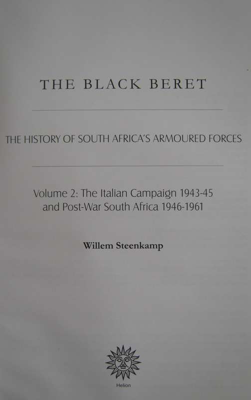 The Black Beret The History of South Africas Armoured Forces Volume 1 & 2 Willem Steenkamp