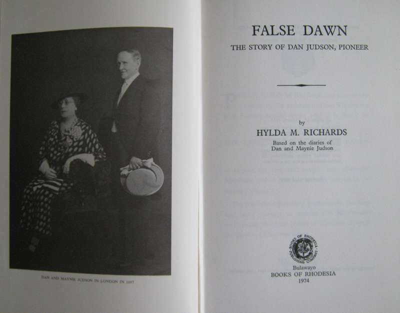 False Dawn. The Story of Dan Judson, Pioneer Hylda Richards