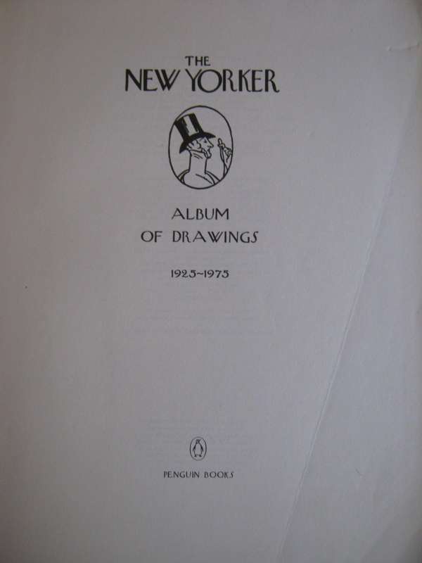The New Yorker Album of Drawings 1925-1975