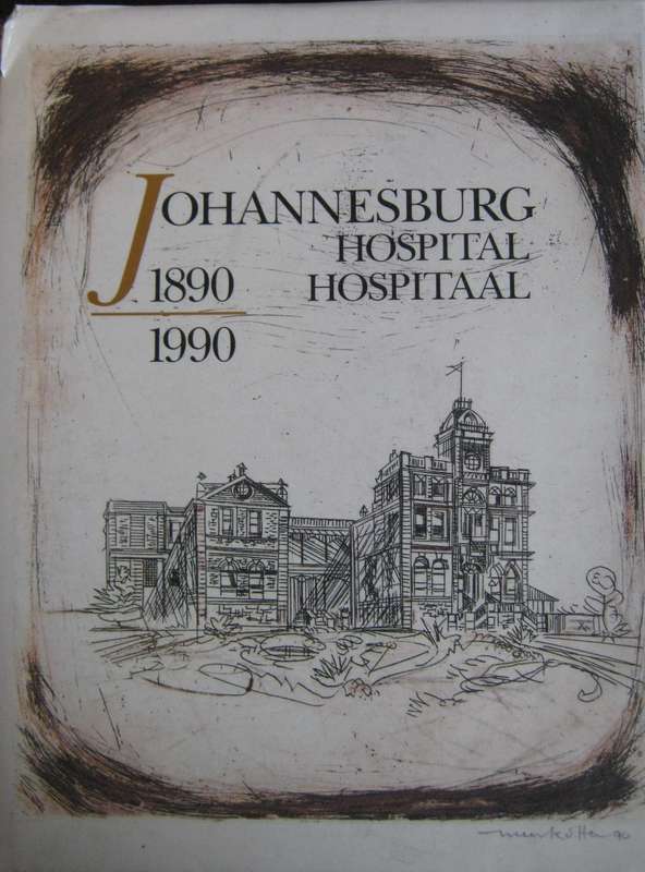 Johannesburg Hospital | Hospitaal 1890-1990 Miss/Mej Lorna Schreiber