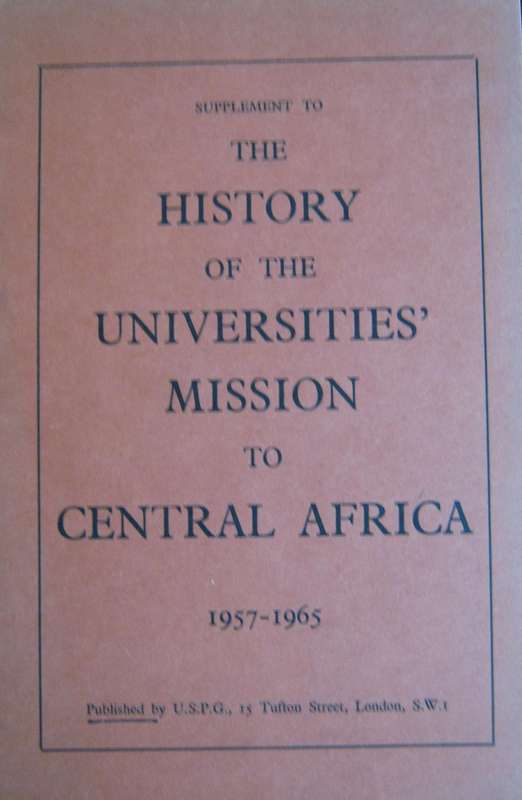 The History of the Universities Mission to Central Africa. 3 Volumes & Supplement