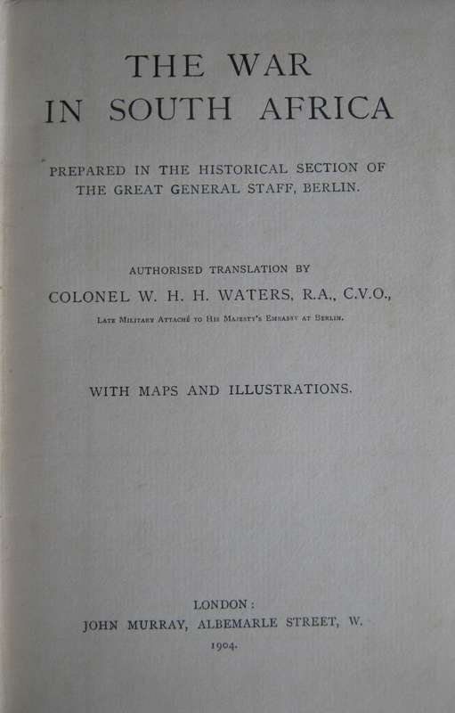 The German Official Account of the War in South Africa 2 Volumes W H H Waters |  H Du Cane