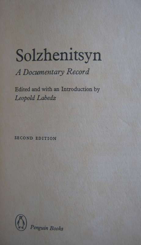 2 Solzhenitsyn Books. The Gulag Archipelago & Solzhenitsyn A Documentary Record