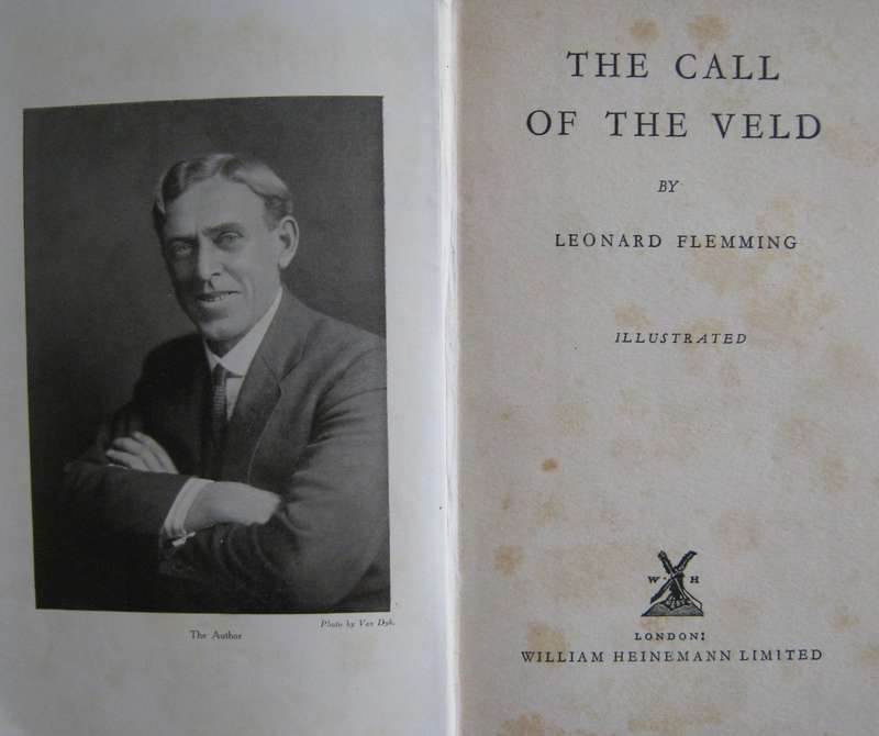 The Call of the Veld  Signed by the Author, Leonard Flemming