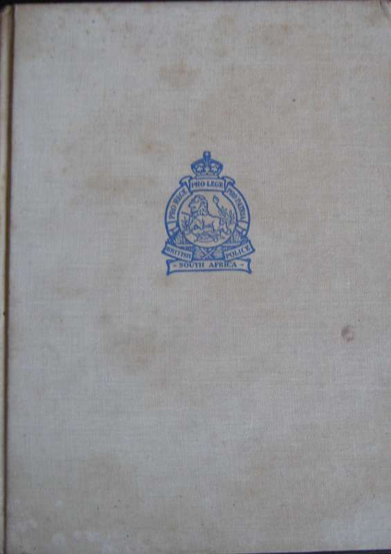 Blue and Old Gold A Selection of Stories from The Outpost the Regimental Magazine of the BSAP