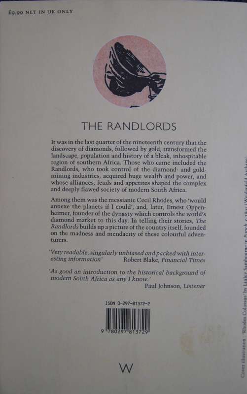The Randlords The Men Who Made South Africa Geoffrey Wheatcroft