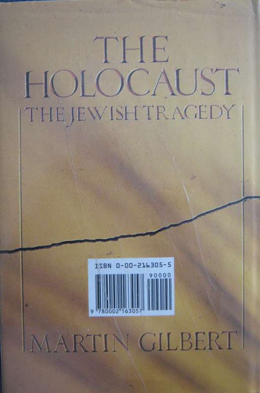 The Holocaust, The Jewish Tragedy Martin Gilbert