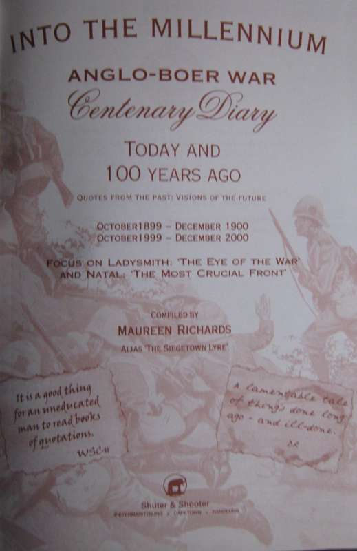 Into the Millennium Anglo-Boer War Centenary Diary Today and 100 Years Ago