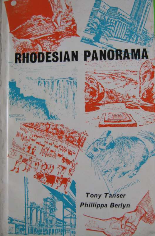 Rhodesian Panorama Tony Tanser and Phillippa Berlyn