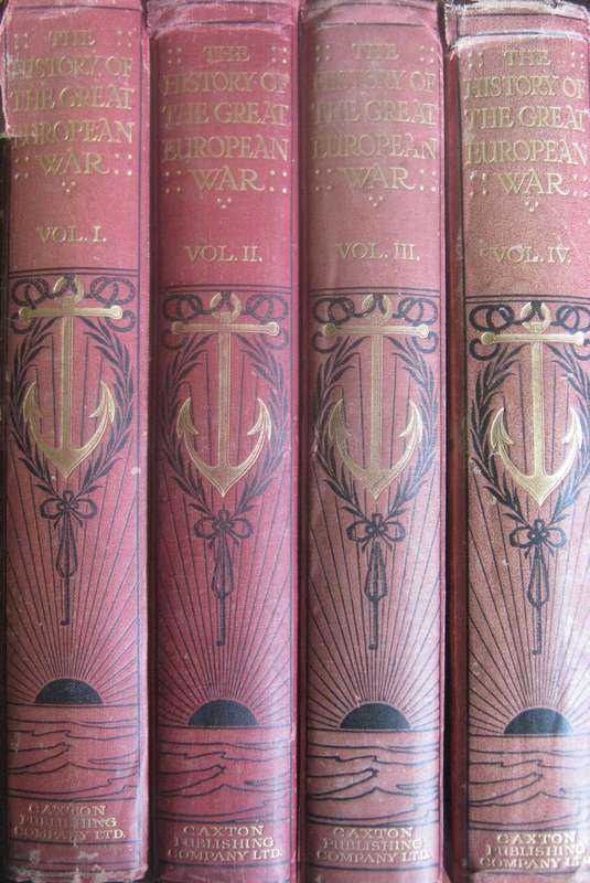 The History of the Great European War Its Causes and Effects 4 Volumes