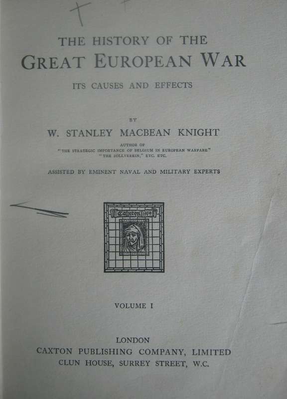 The History of the Great European War Its Causes and Effects 4 Volumes