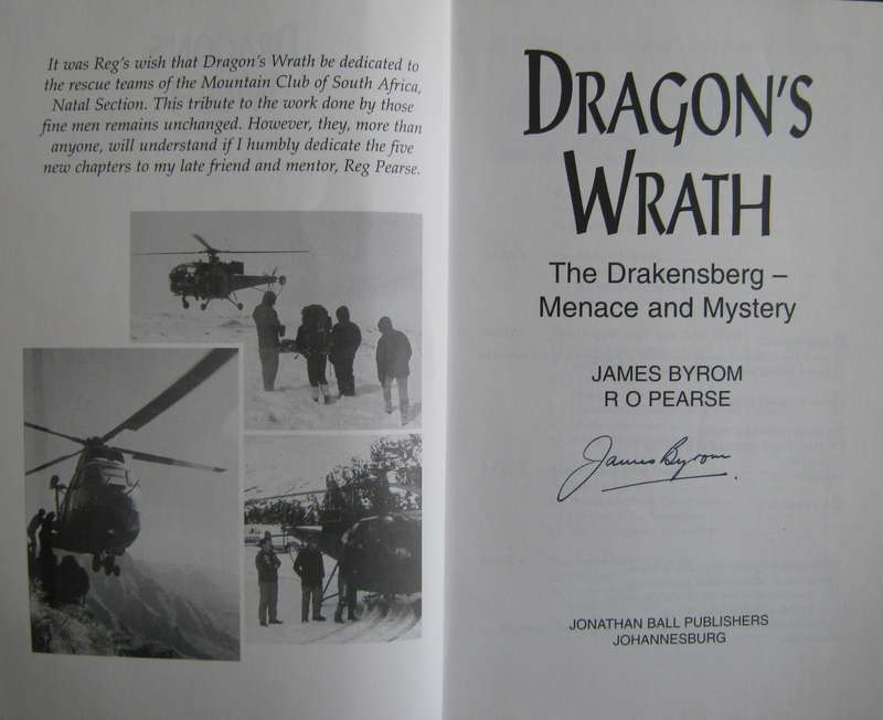 Dragons Wrath. The Drakensberg  Menace and Mystery James Byron | R O Pearce   Publ
