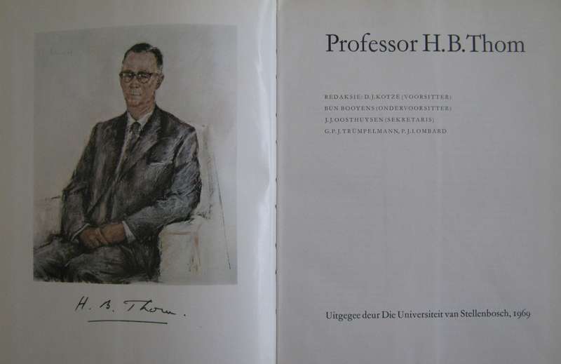 Professor H B Thom D J Kotze | Bun Booyens | G P J Trumpelmann