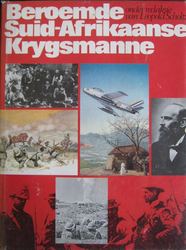 Beroemde Suid-Afrikaanse Krygsmanne Leopold Scholtz