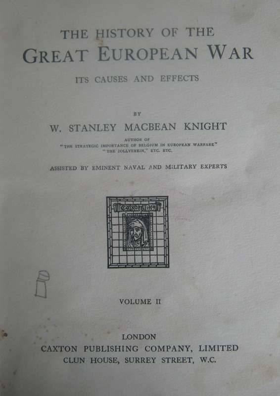 The History of the Great European War Its Causes and Effects 4 Volumes