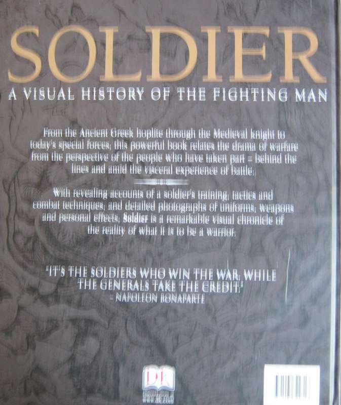 Soldier. A Visual History of the Fighting Man R G Grant