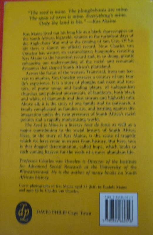 The Seed is Mine The Life of Kas Maine A South African Sharecropper 1894 - 1985 Charles van Onselen